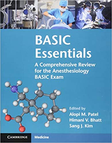 BASIC Essentials: A Comprehensive Review for the Anesthesiology BASIC Exam - Orginal Pdf